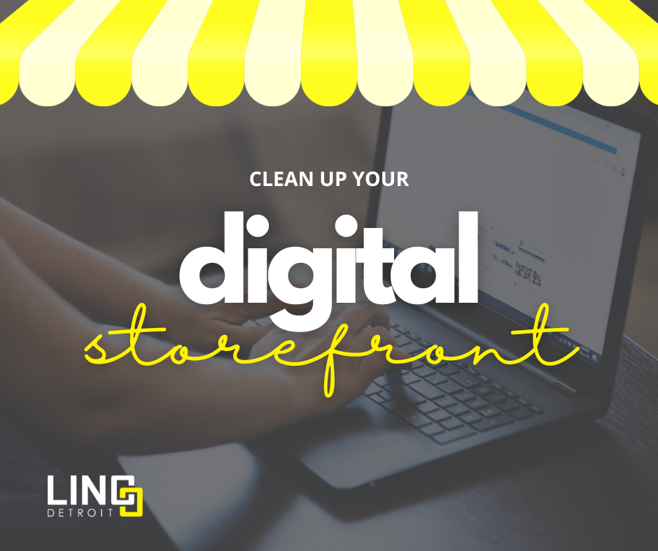 Clean Up Your Digital Storefront